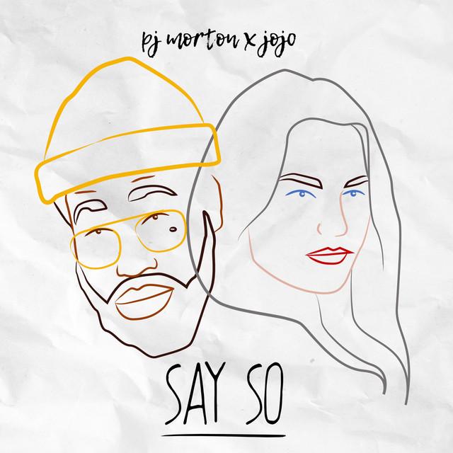 PJ Morton Feat. JoJo: Say So